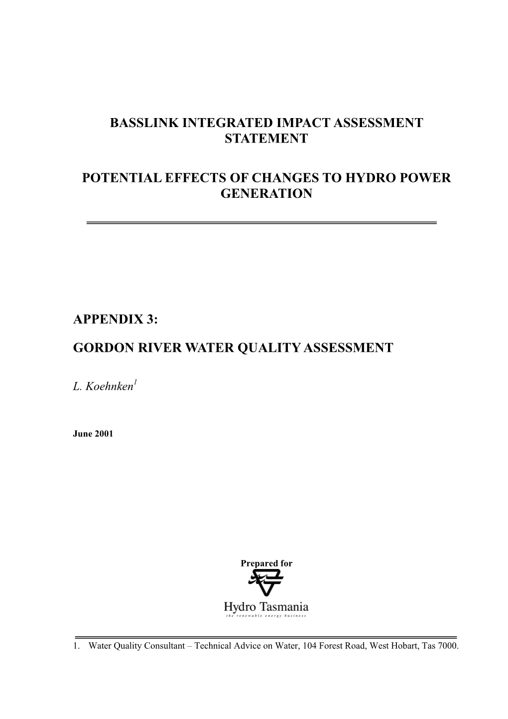 1 Water Quality in the Gordon River Catchment