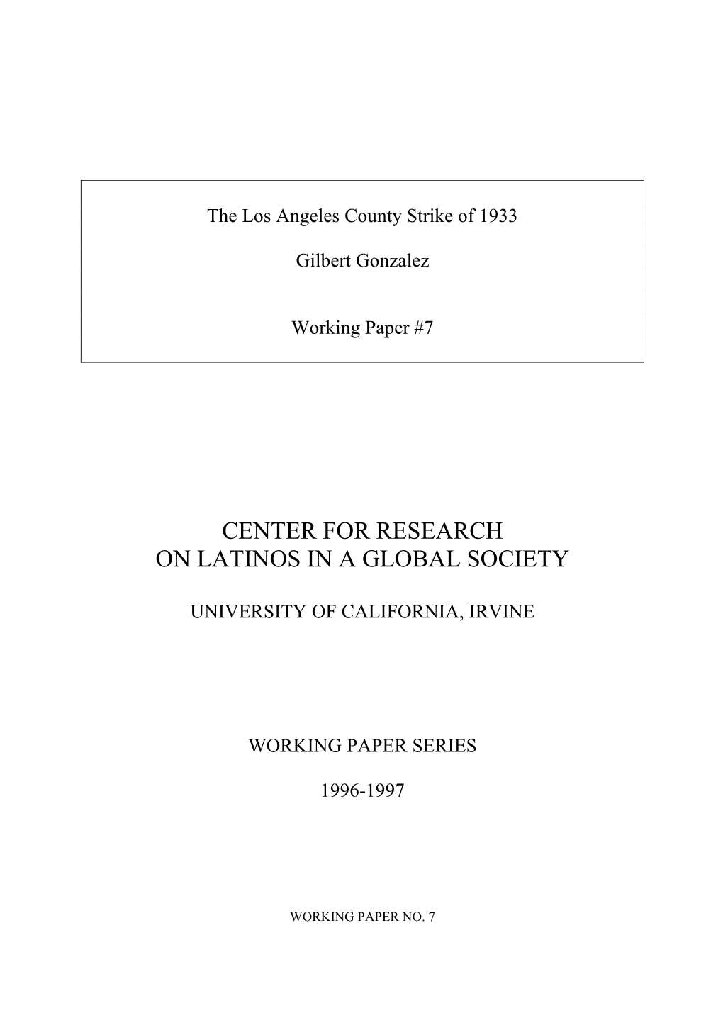 Center for Research on Latinos in a Global Society