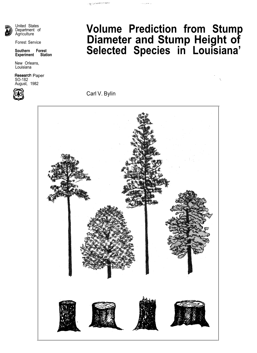 Volume Prediction from Stump Diameter and Stump Height of Selected Species in Louisiana'