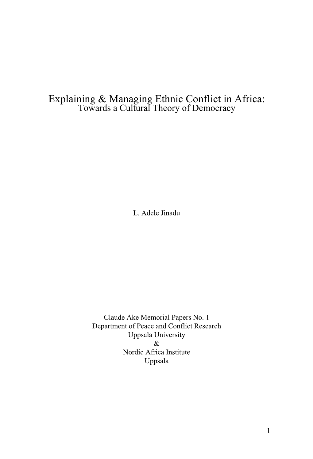 Explaining & Managing Ethnic Conflict in Africa