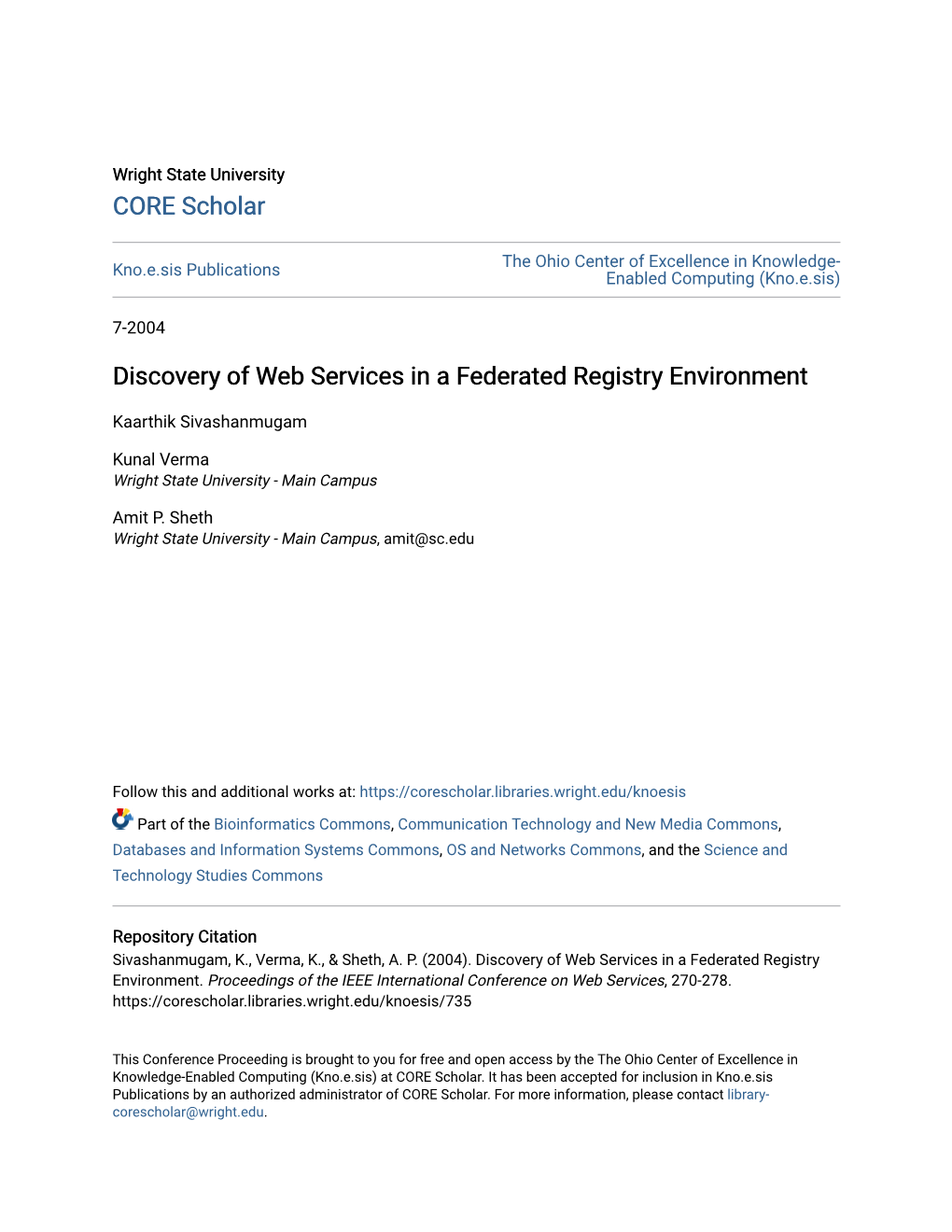 Discovery of Web Services in a Federated Registry Environment