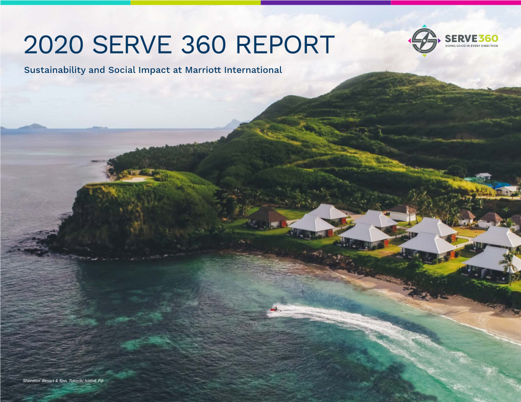 2020 SERVE 360 REPORT Sustainability and Social Impact at Marriott International