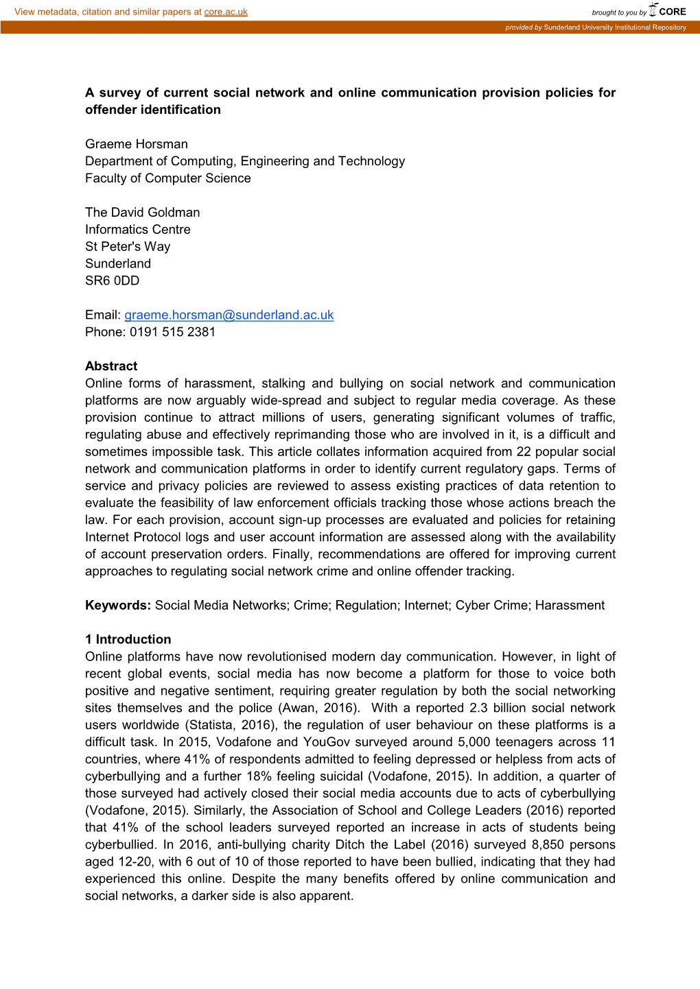 A Survey of Current Social Network and Online Communication Provision Policies for Offender Identification