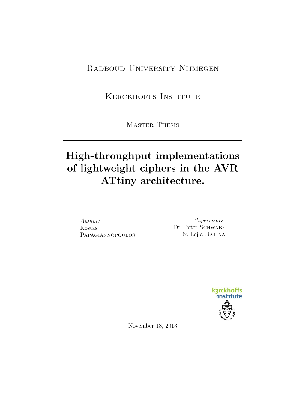 High-Throughput Implementations of Lightweight Ciphers in the AVR Attiny Architecture