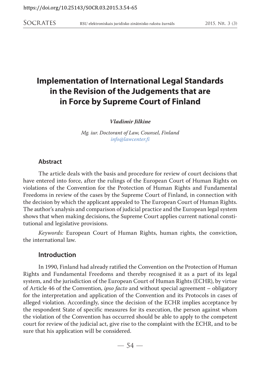 Implementation of International Legal Standards in the Revision of the Judgements That Are in Force by Supreme Court of Finland