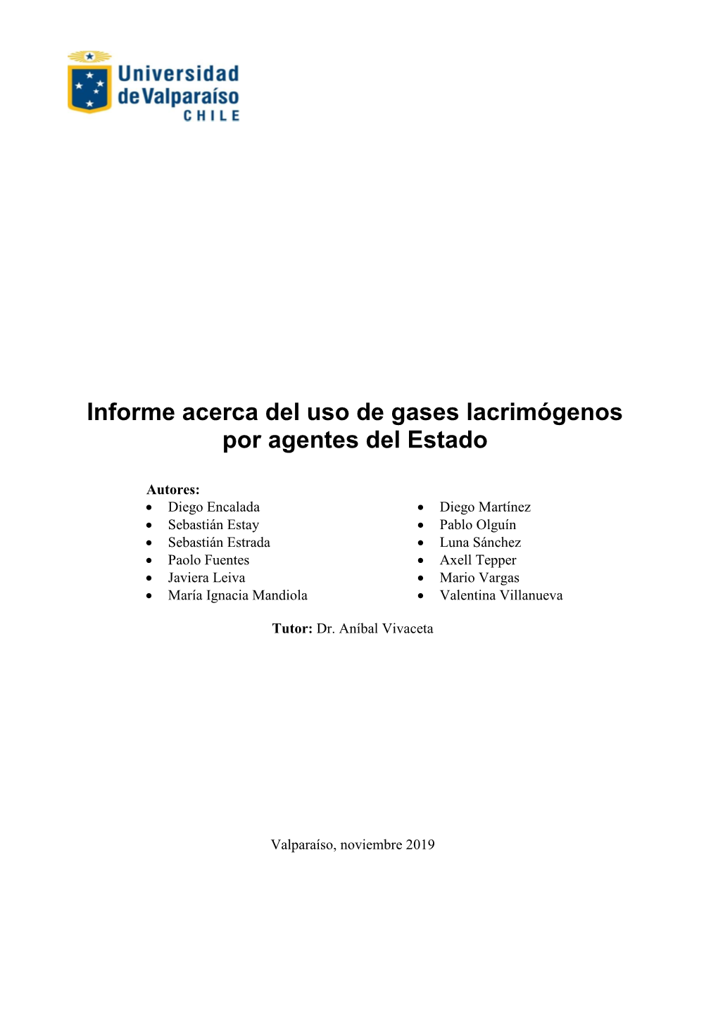 Informe Acerca Del Uso De Gases Lacrimógenos Por Agentes Del Estado