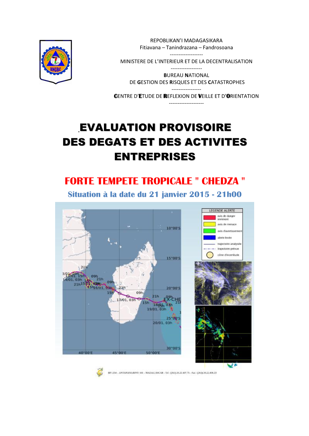 Evaluation Provisoire Des Degats Et Des Activites Entreprises