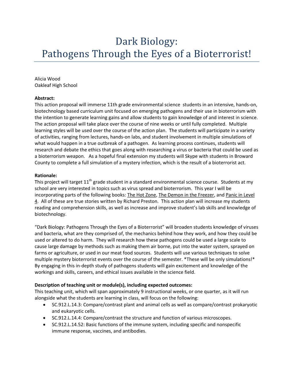 Dark Biology: Pathogens Through the Eyes of a Bioterrorist!