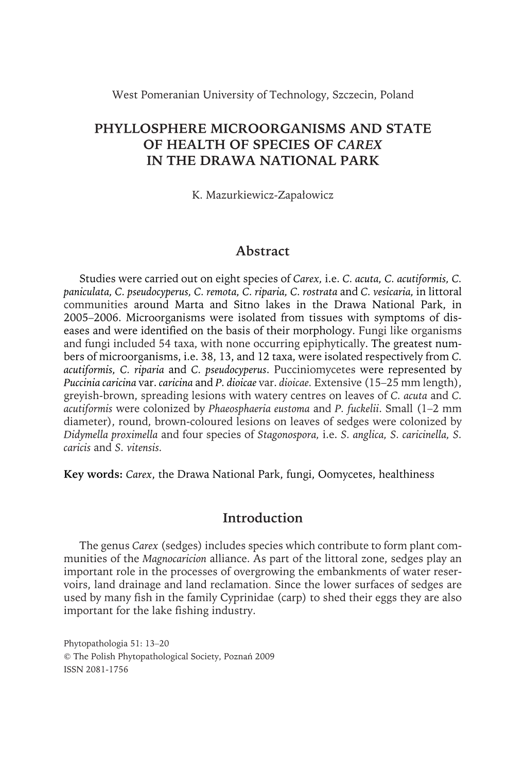 Phyllosphere Microorganisms and State of Health of Species of Carex in the Drawa National Park