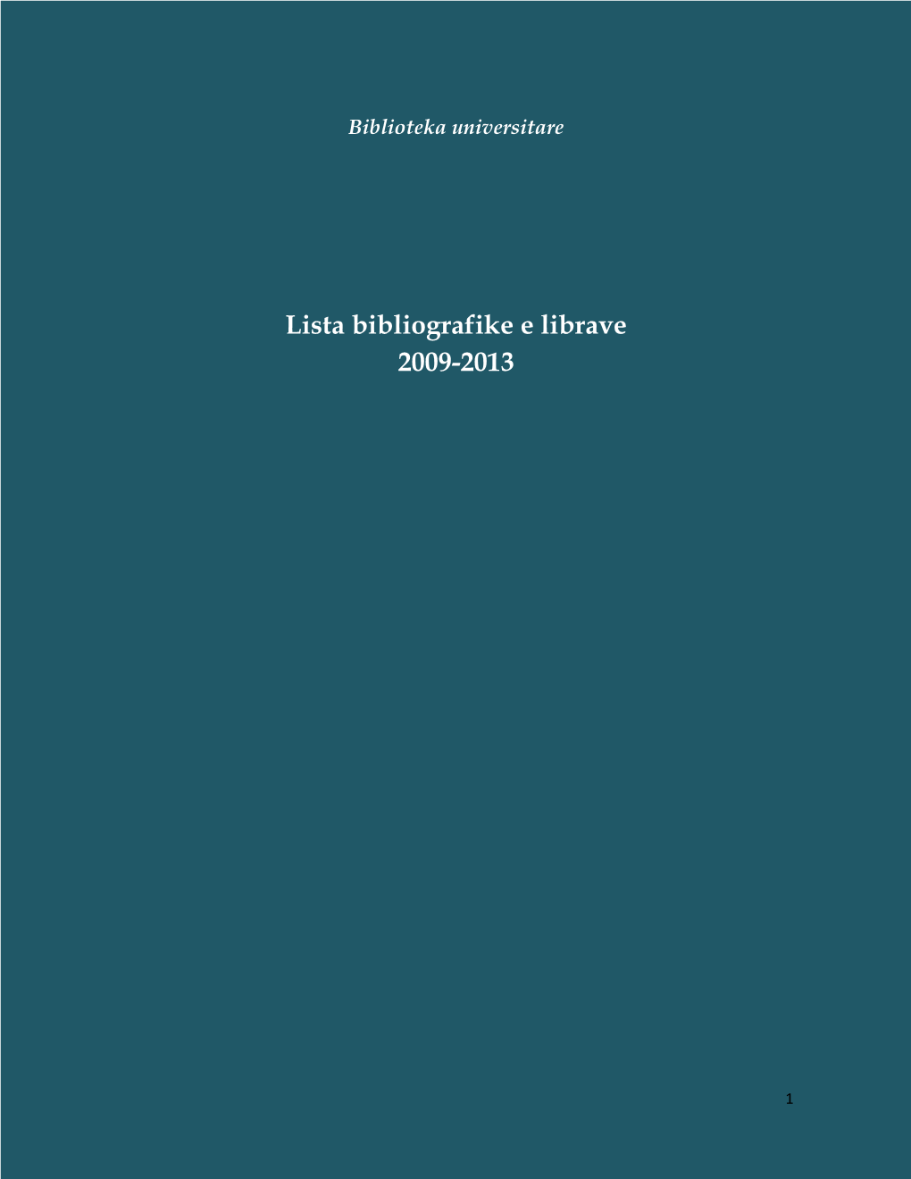 Lista Bibliografike E Librave 2009-2013