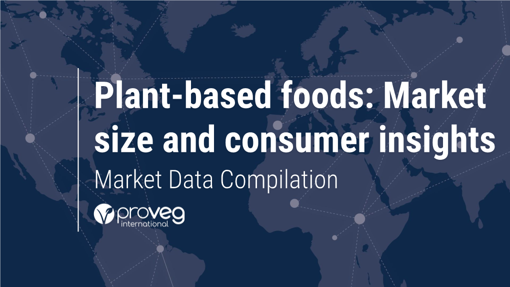 Plant-Based Foods: Market Size and Consumer Insights Market Data Compilation Index 01