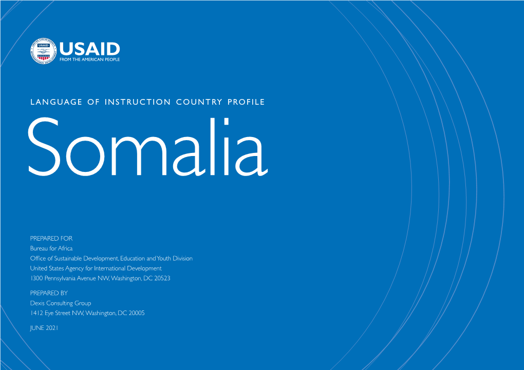 Language of Instruction Country Profile: Somalia