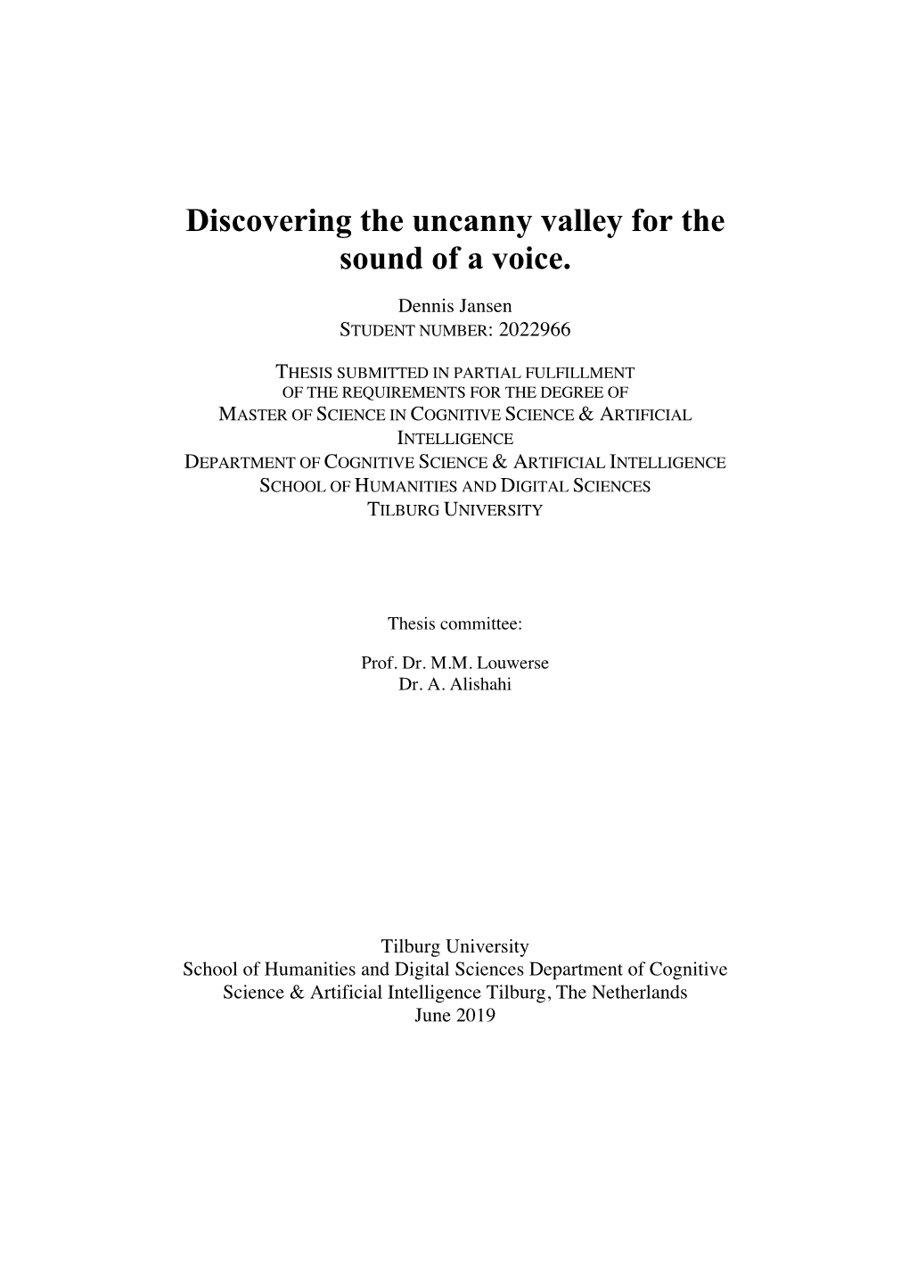 Discovering the Uncanny Valley for the Sound of a Voice