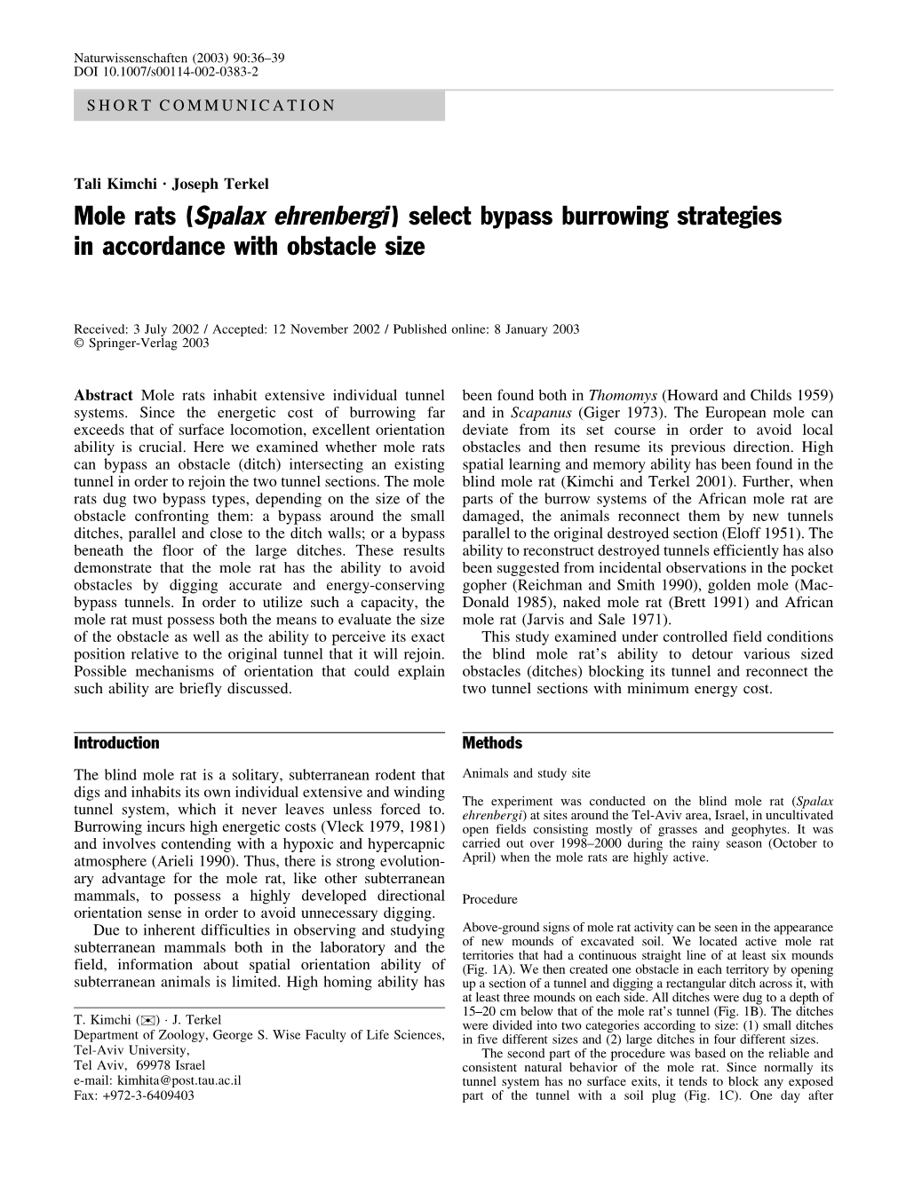 Mole Rats (Spalax Ehrenbergi ) Select Bypass Burrowing Strategies in Accordance with Obstacle Size