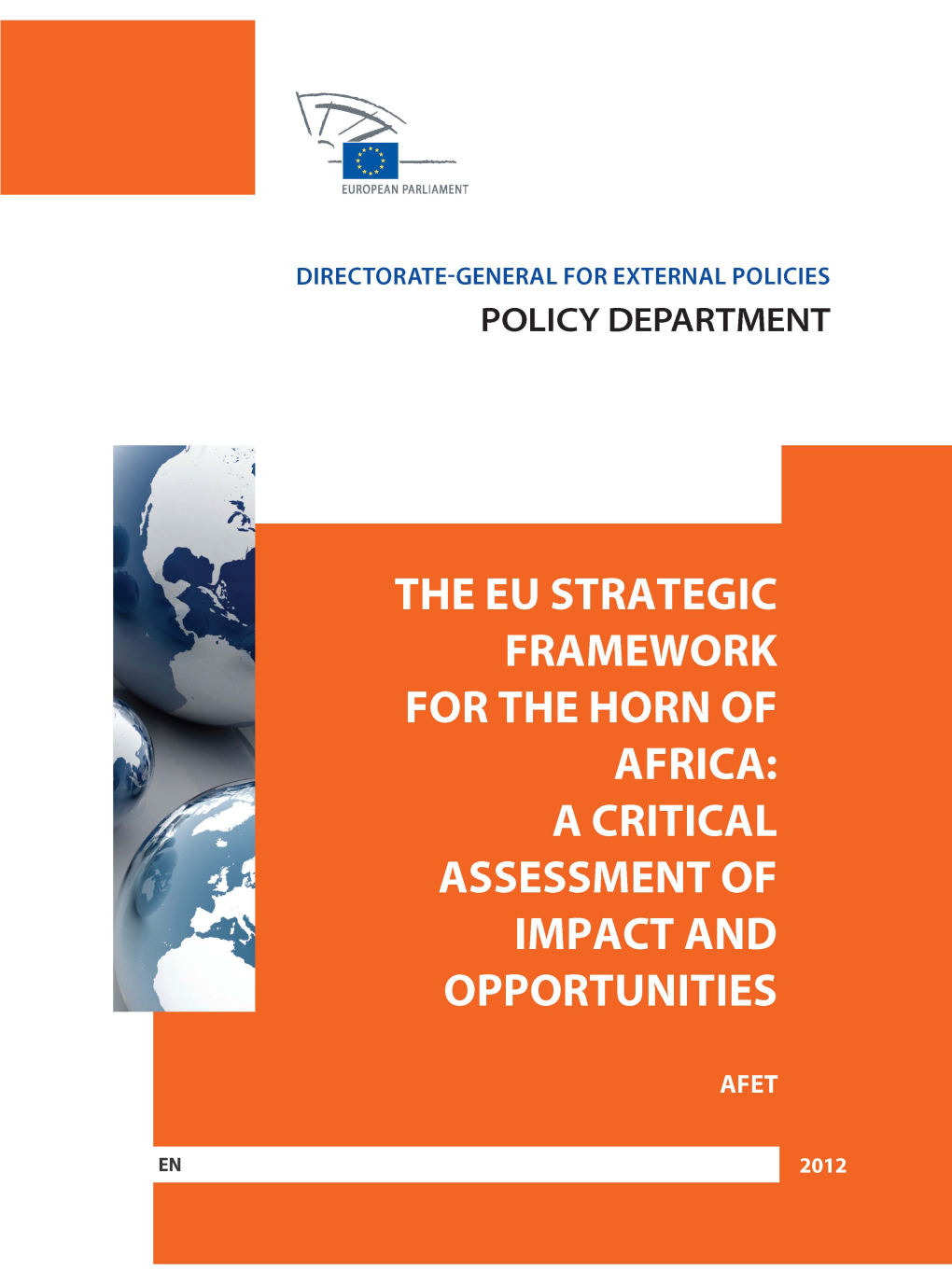 The Eu Strategic Framework for the Horn of Africa: a Critical Assessment of Impact and Opportunities