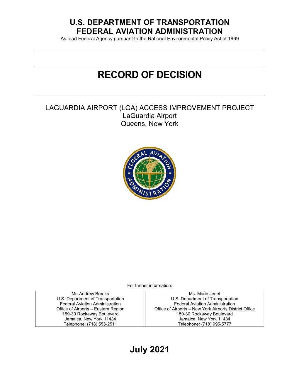 LGA) ACCESS IMPROVEMENT PROJECT Laguardia Airport Queens, New York