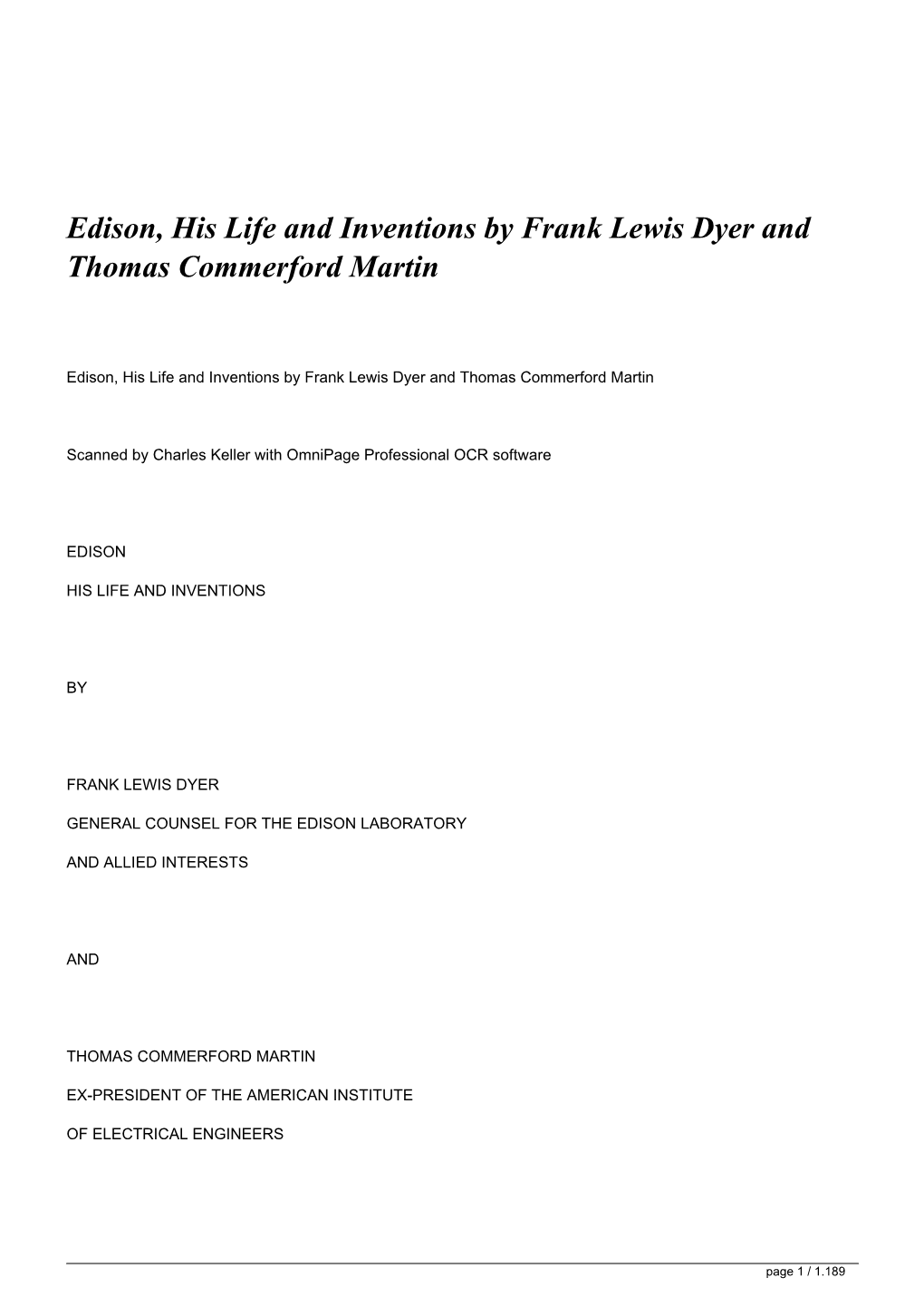 Edison, His Life and Inventions by Frank Lewis Dyer and Thomas Commerford Martin&lt;/H1&gt;