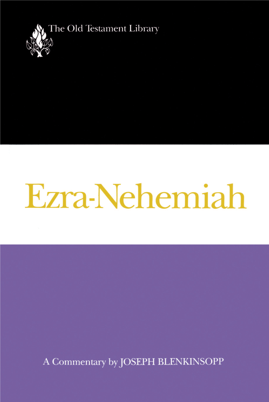 Ezra-Nehemiah the Old Testament Library