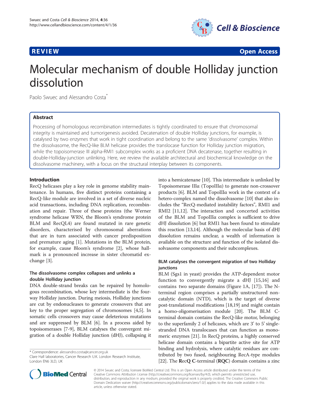 Molecular Mechanism of Double Holliday Junction Dissolution Paolo Swuec and Alessandro Costa*