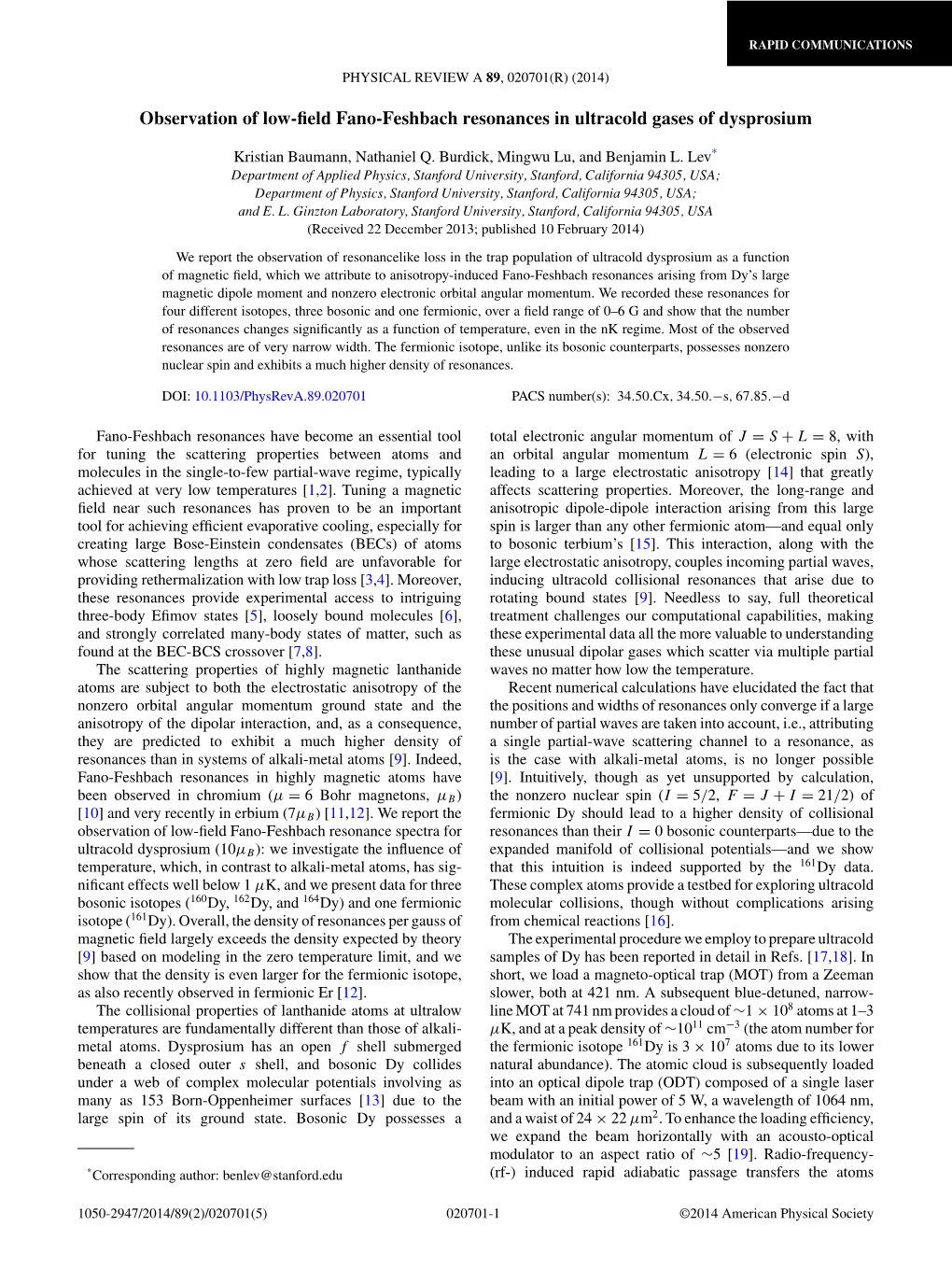 Observation of Low-Field Fano-Feshbach Resonances In