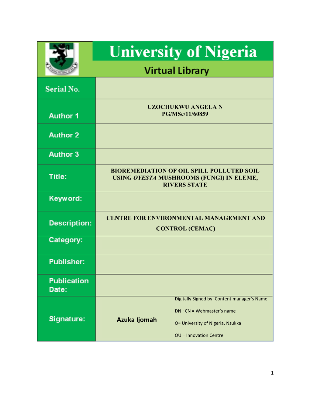 Azuka Ijomah O= University of Nigeria, Nsukka