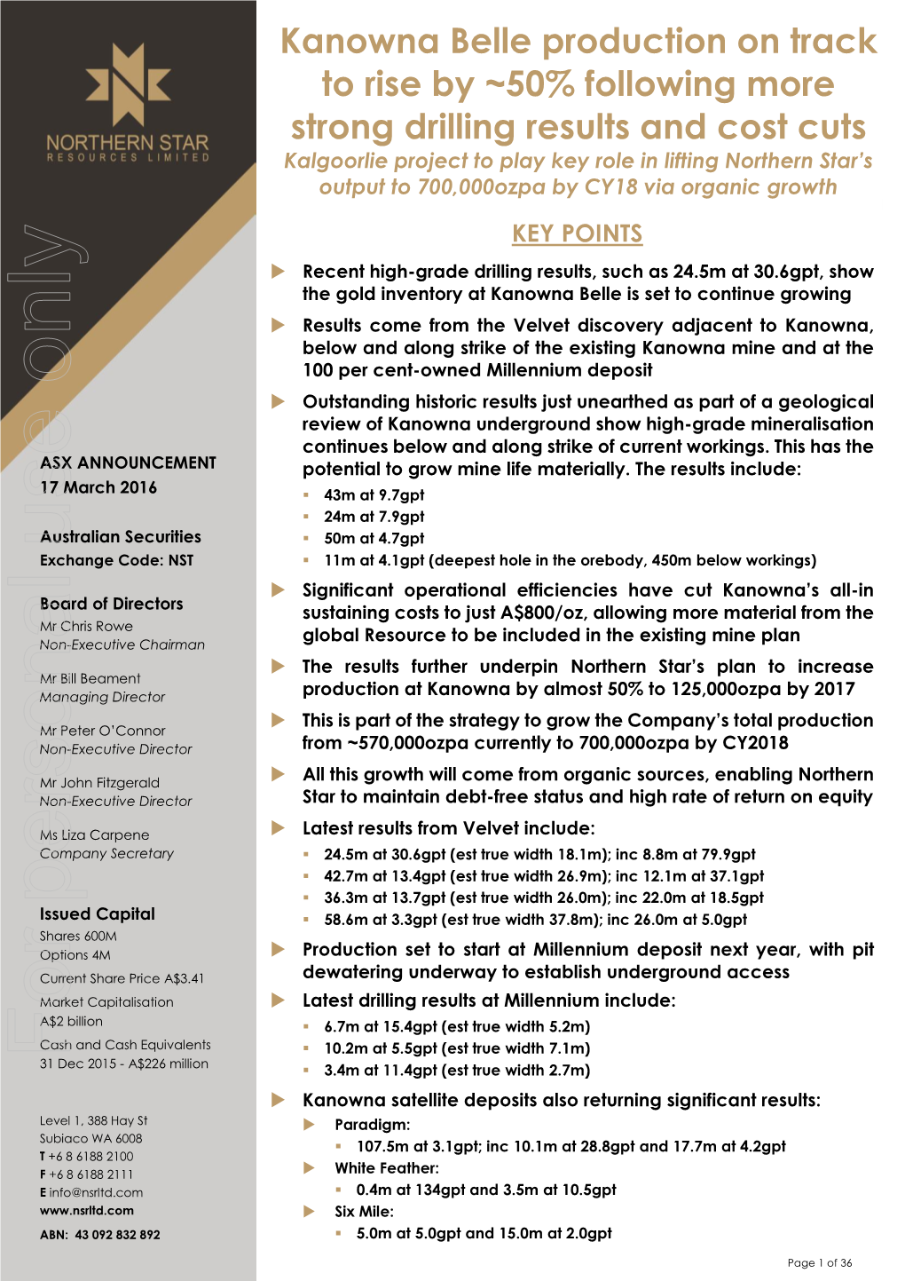 ASX ANNOUNCEMENT Potential to Grow Mine Life Materially