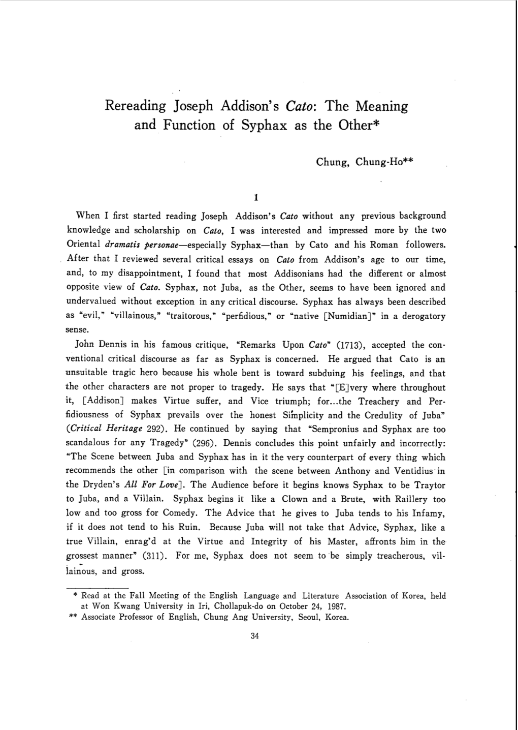 Rereading Joseph Addison's Cato: the Meaning and Function of Syphax As the Other*