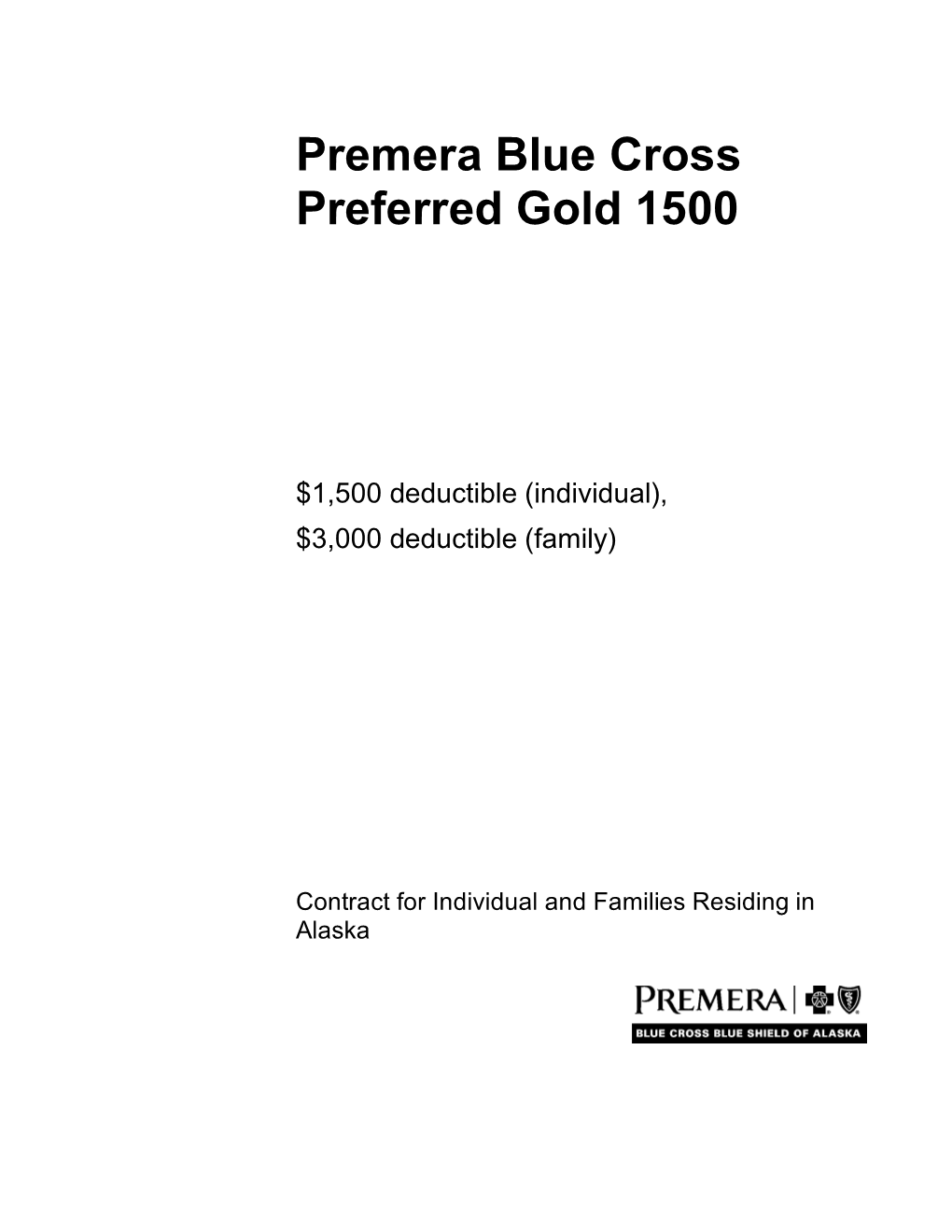 Premera Blue Cross Preferred Gold 1500 Benefit Booklet