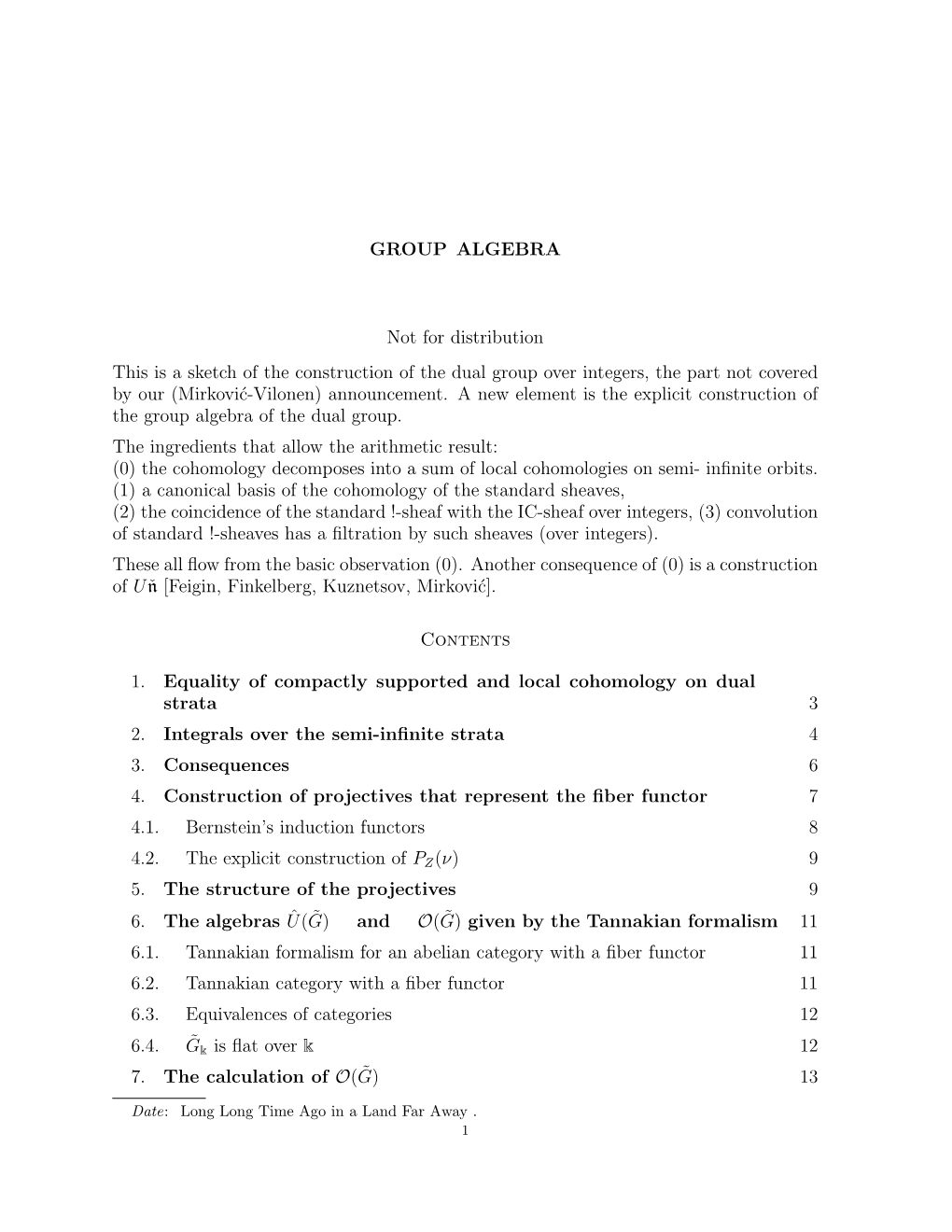 GROUP ALGEBRA Not for Distribution This Is a Sketch of the Construction