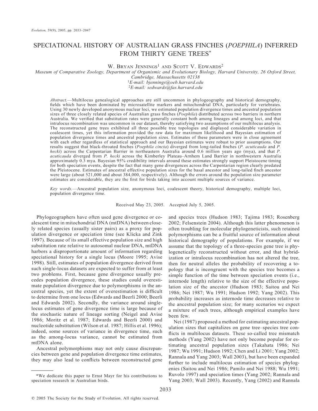 Speciational History of Australian Grass Finches (Poephila) Inferred from Thirty Gene Trees*