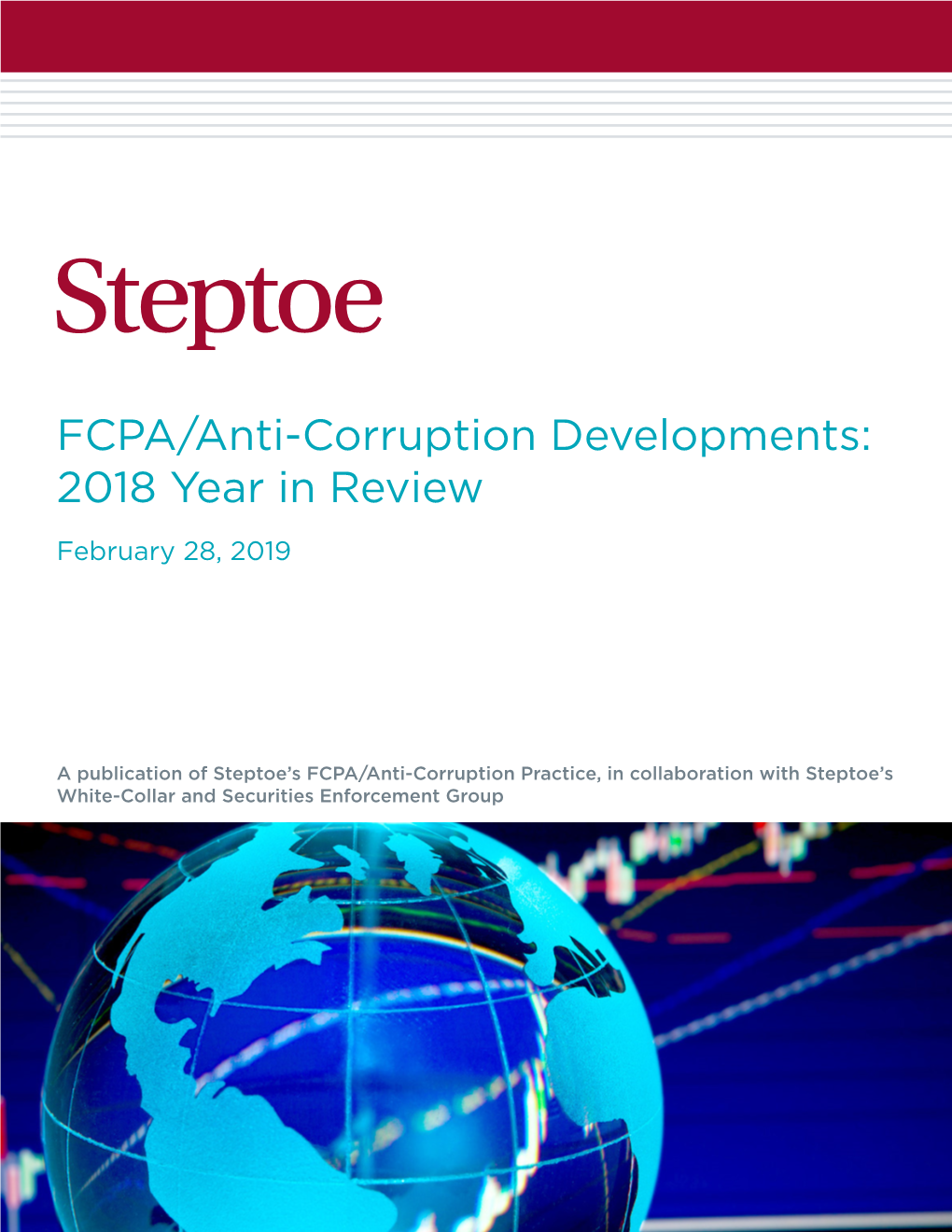 2018 FCPA/Anti-Corruption Year in Review Include Brigida Benitez, William L