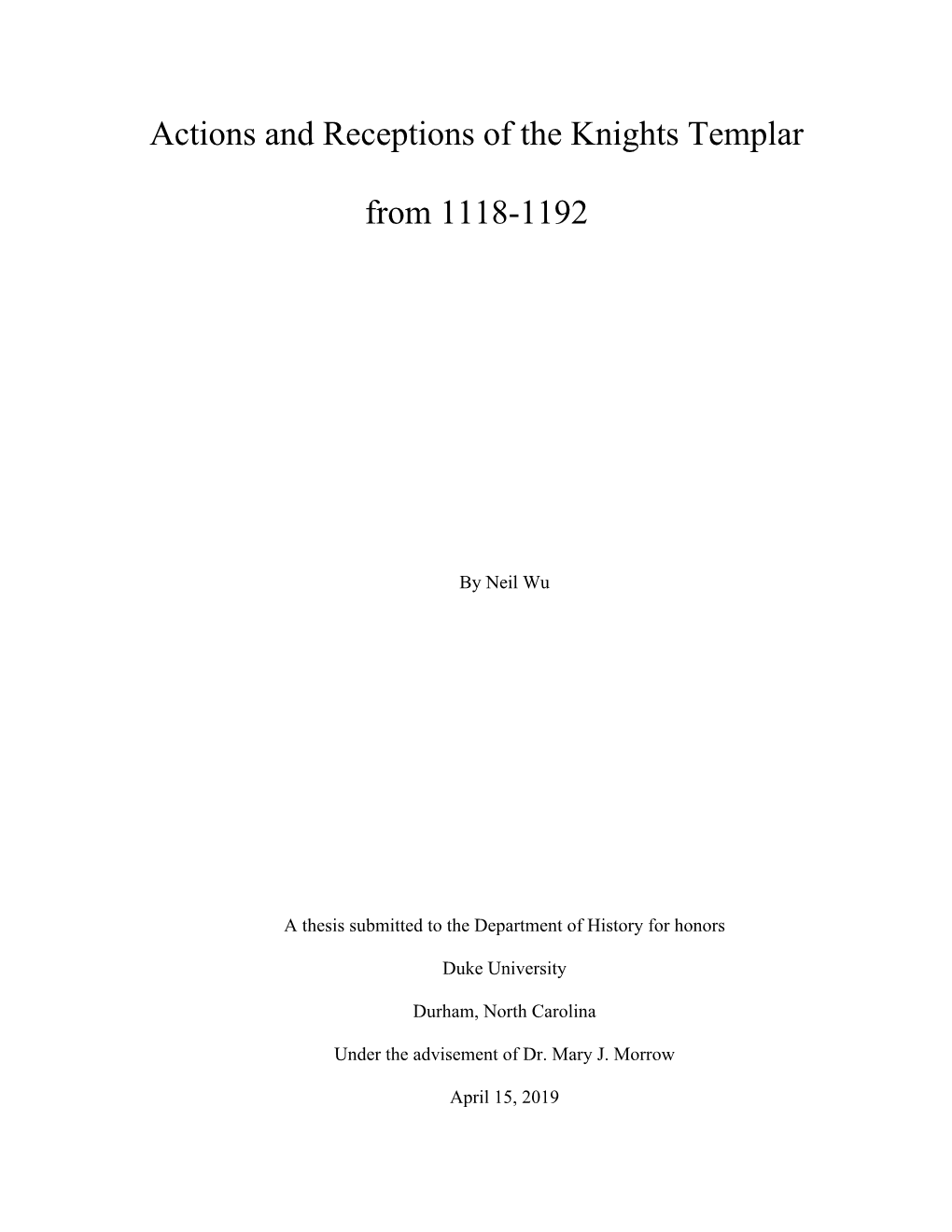 Actions and Receptions of the Knights Templar from 1118-1192