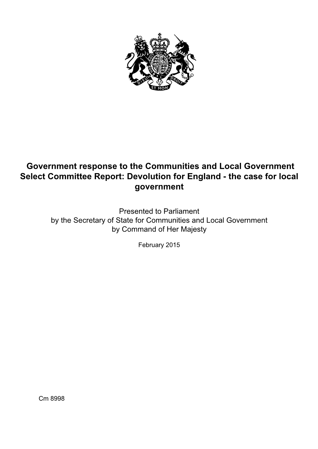 Government Response to the Communities and Local Government Select Committee Report: Devolution for England - the Case for Local Government