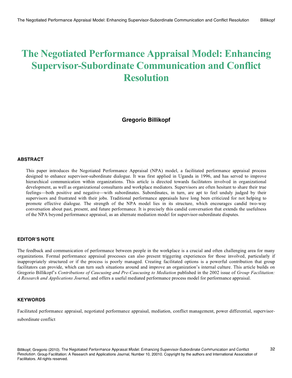 The Negotiated Performance Appraisal Model: Enhancing Supervisor-Subordinate Communication and Conflict Resolution Billikopf