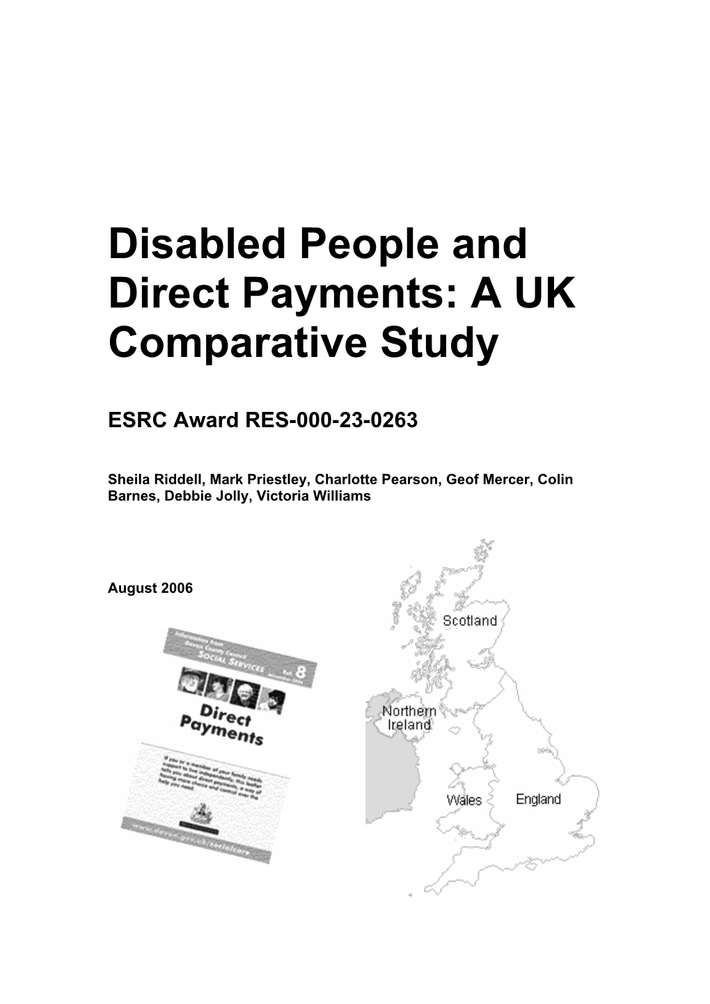 Disabled People and Direct Payments: a UK Comparative Study