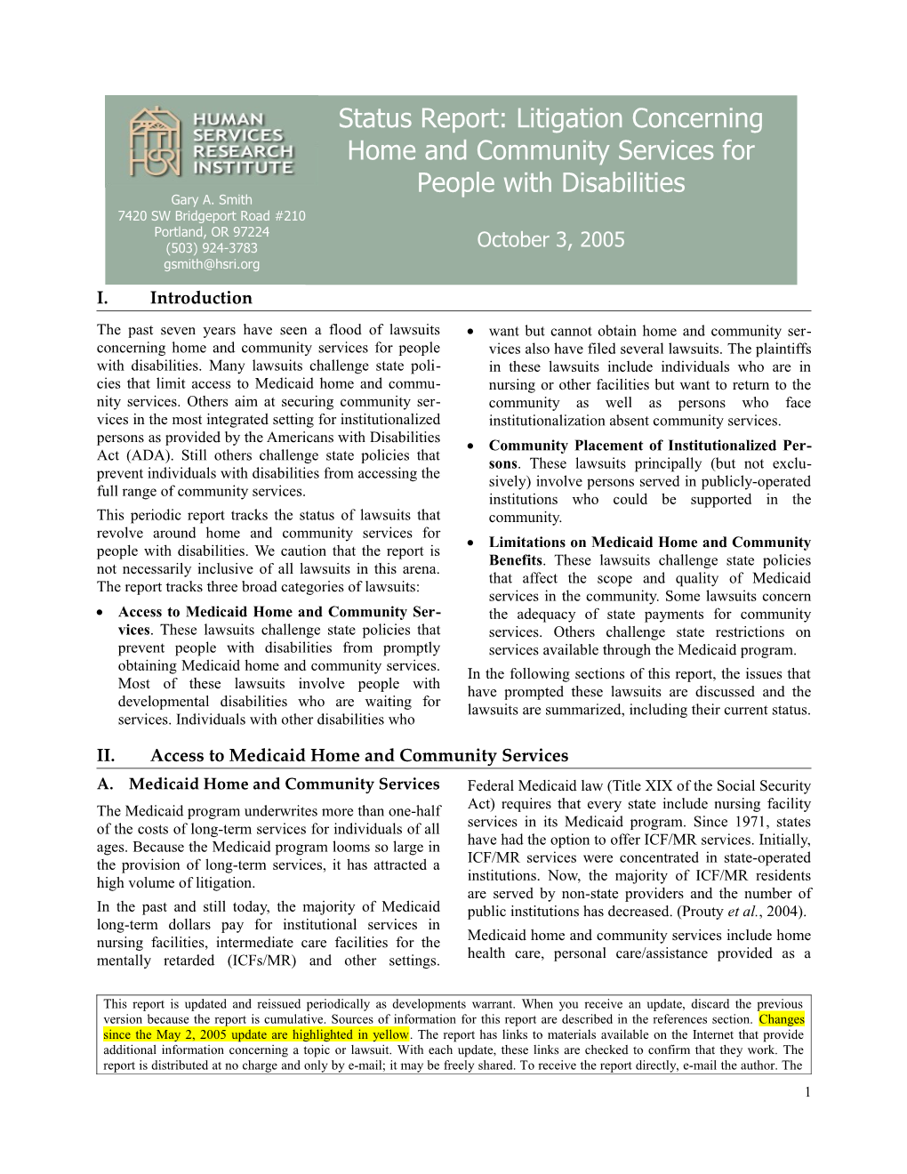 Home and Community Services Litigation Status Report: October 3, 2005