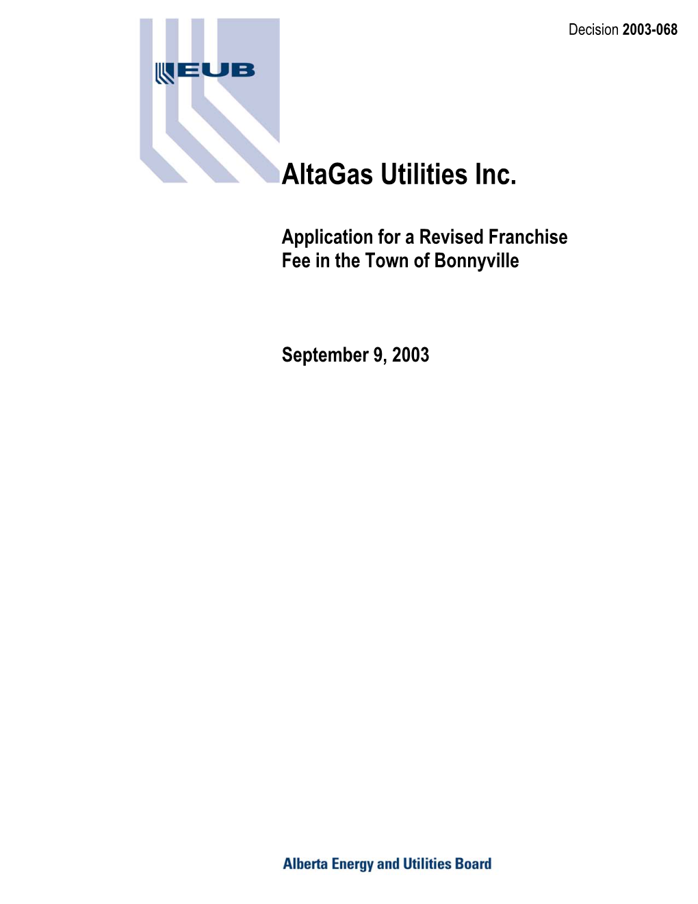 Decision 2003-068: Altagas Utilities Inc