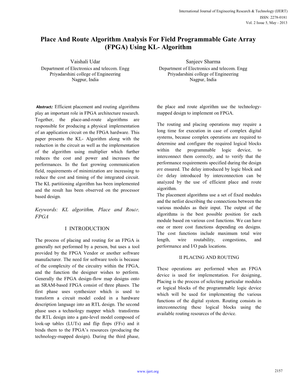 Place and Route Algorithm Analysis for Field Programmable Gate Array (FPGA) Using KL- Algorithm