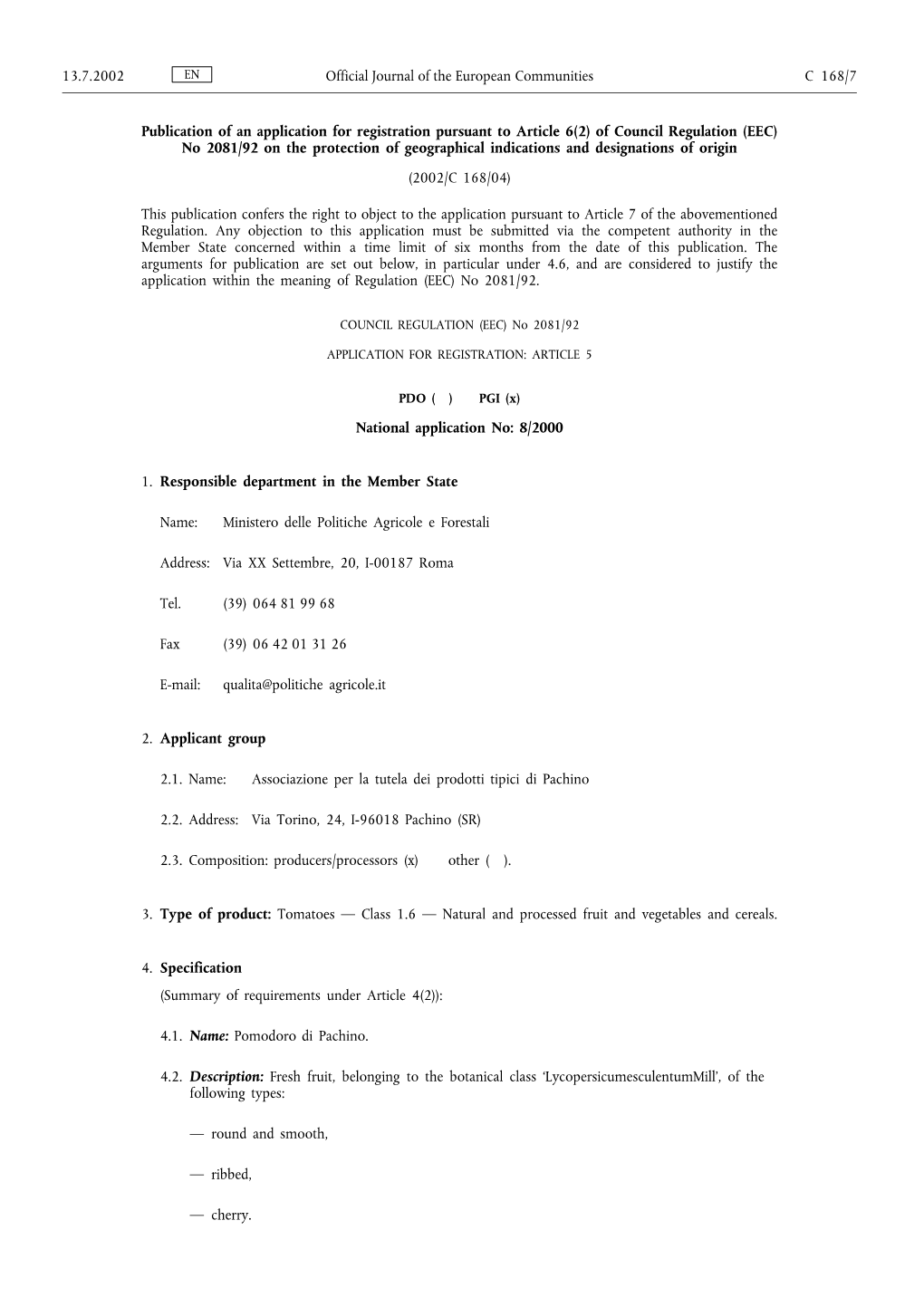 Of Council Regulation (EEC) No 2081/92 on the Protection of Geographical Indications and Designations of Origin