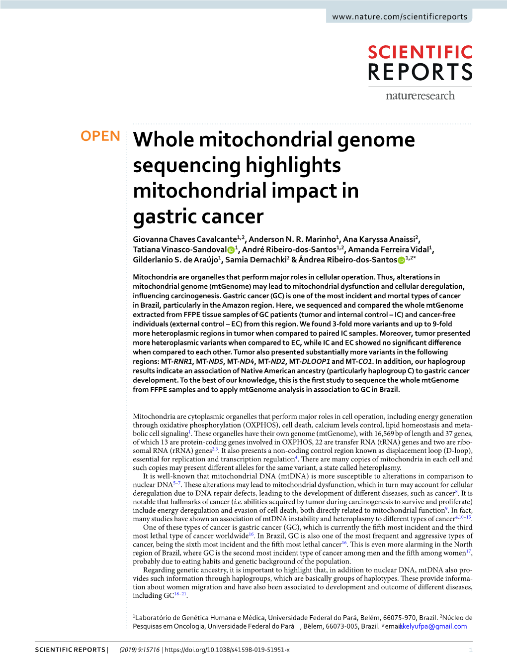 Whole Mitochondrial Genome Sequencing Highlights Mitochondrial Impact in Gastric Cancer Giovanna Chaves Cavalcante1,2, Anderson N