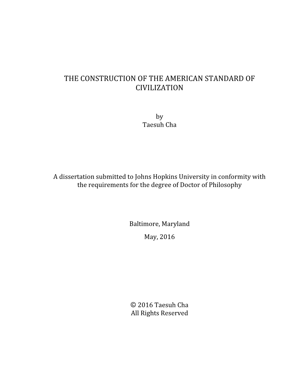 The Construction of the American Standard of Civilization