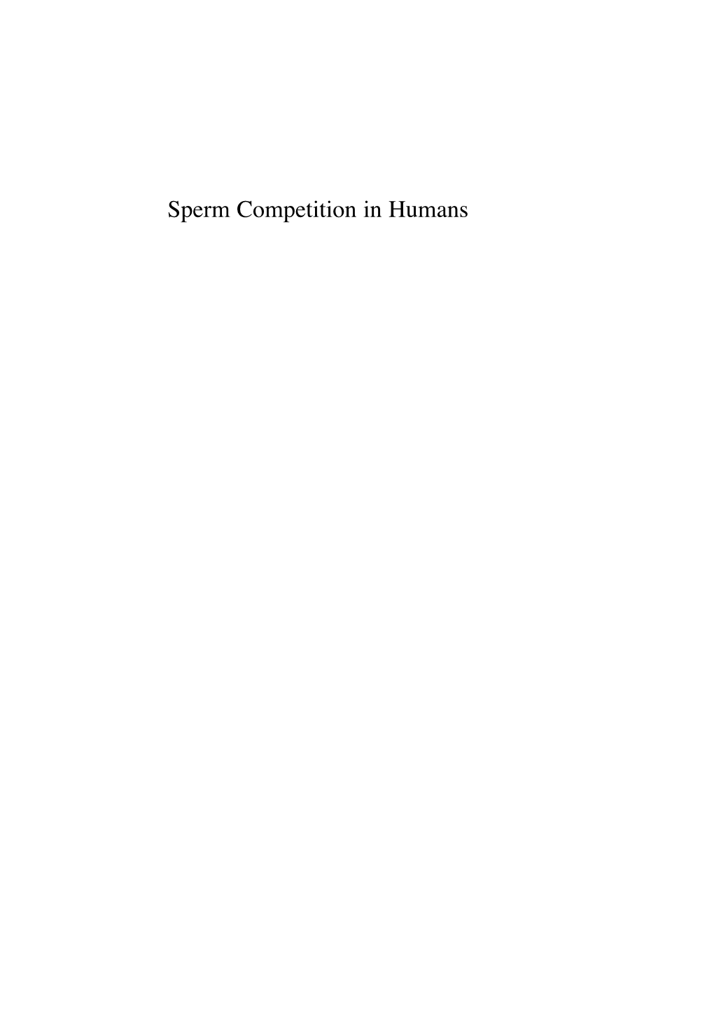 Sperm Competition in Humans Todd K