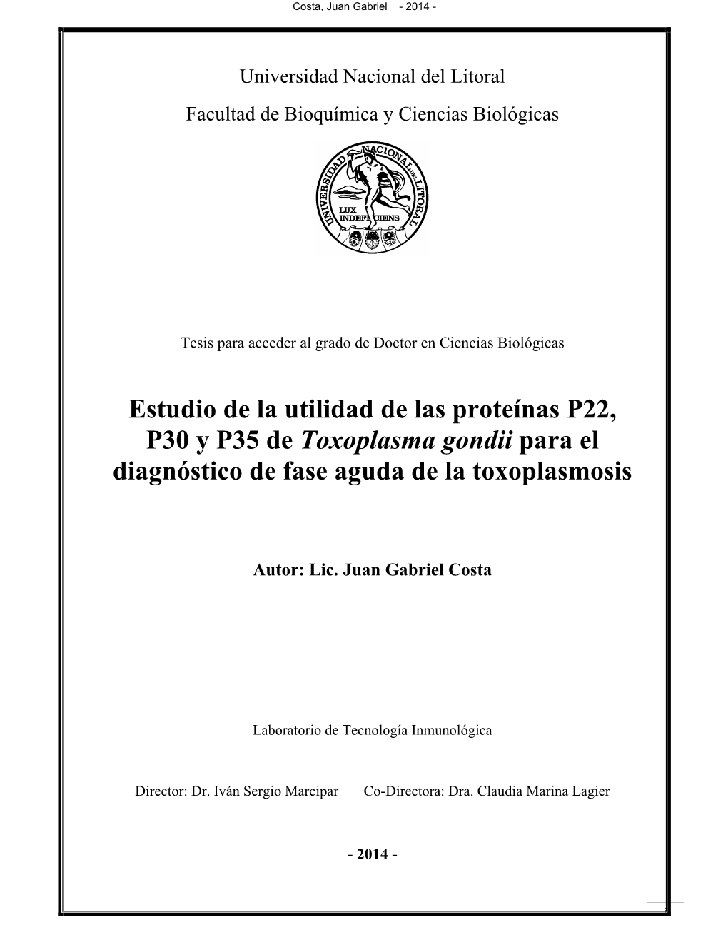 Estudio De La Utilidad De Las Proteínas P22, P30 Y P35 De Toxoplasma Gondii Para El Diagnóstico De Fase Aguda De La Toxoplasmosis
