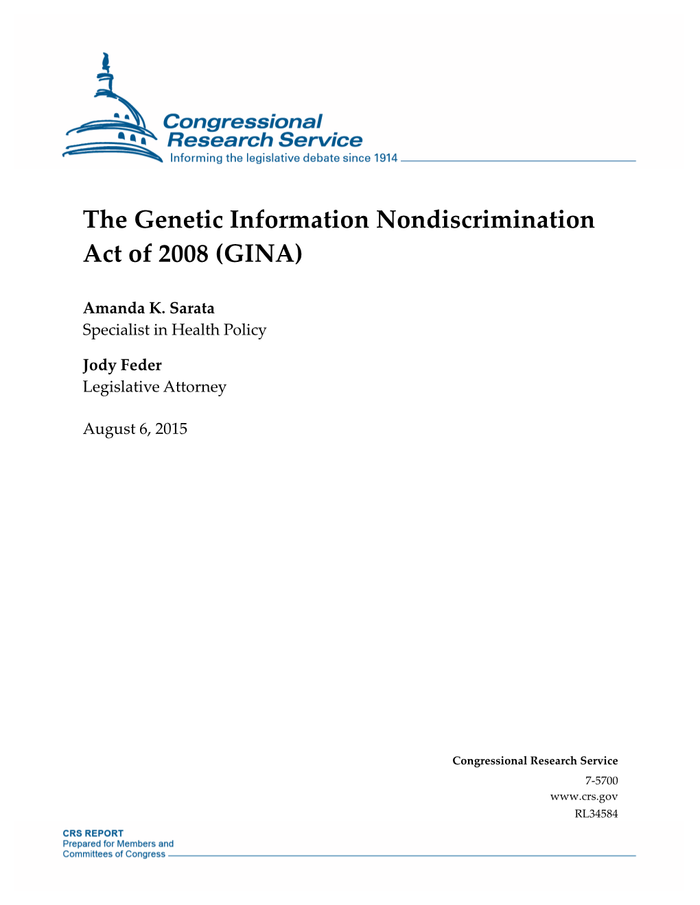 The Genetic Information Nondiscrimination Act of 2008 (GINA)