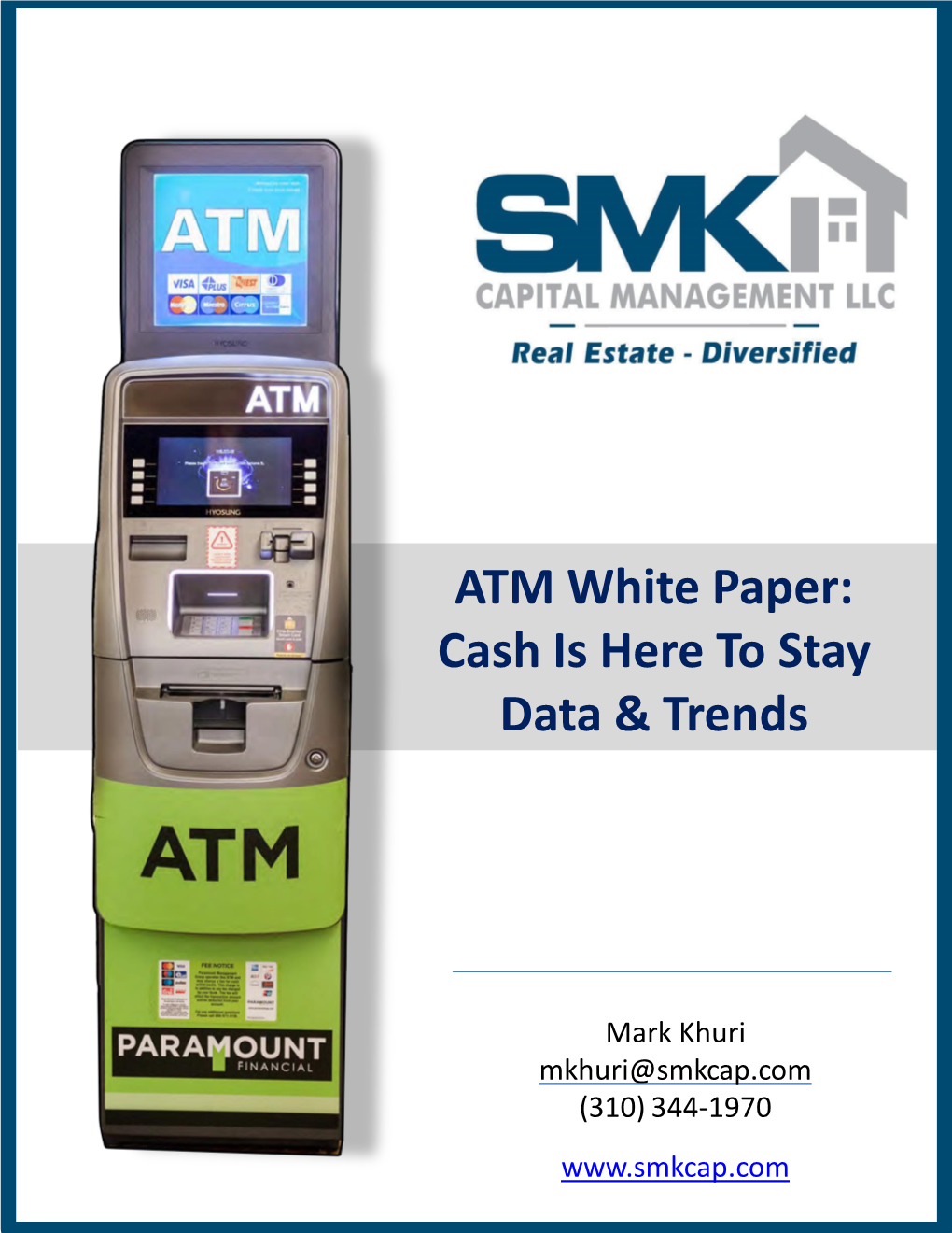 ATM White Paper: Cash Is Here to Stay Data & Trends