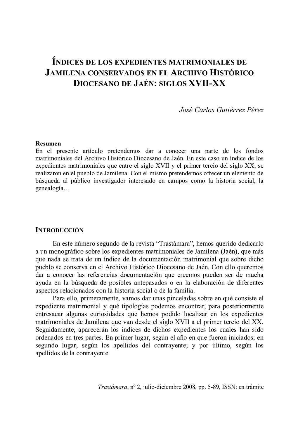 Índices De Los Expedientes Matrimoniales De Jamilena Conservados En El Archivo Histórico Diocesano De Jaén: Siglos Xvii-Xx
