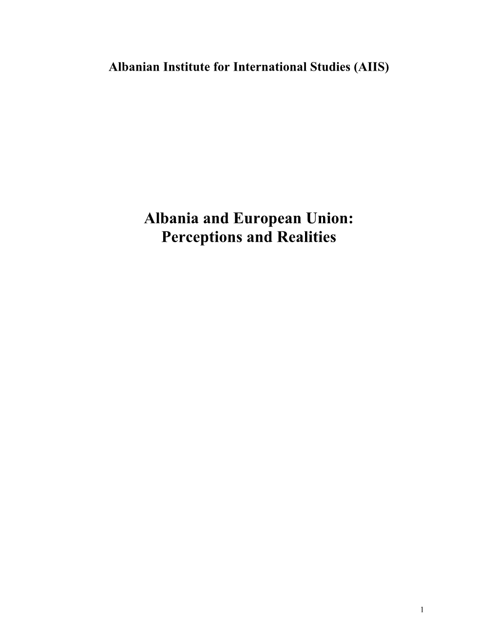 Albania and European Union: Perceptions and Realities