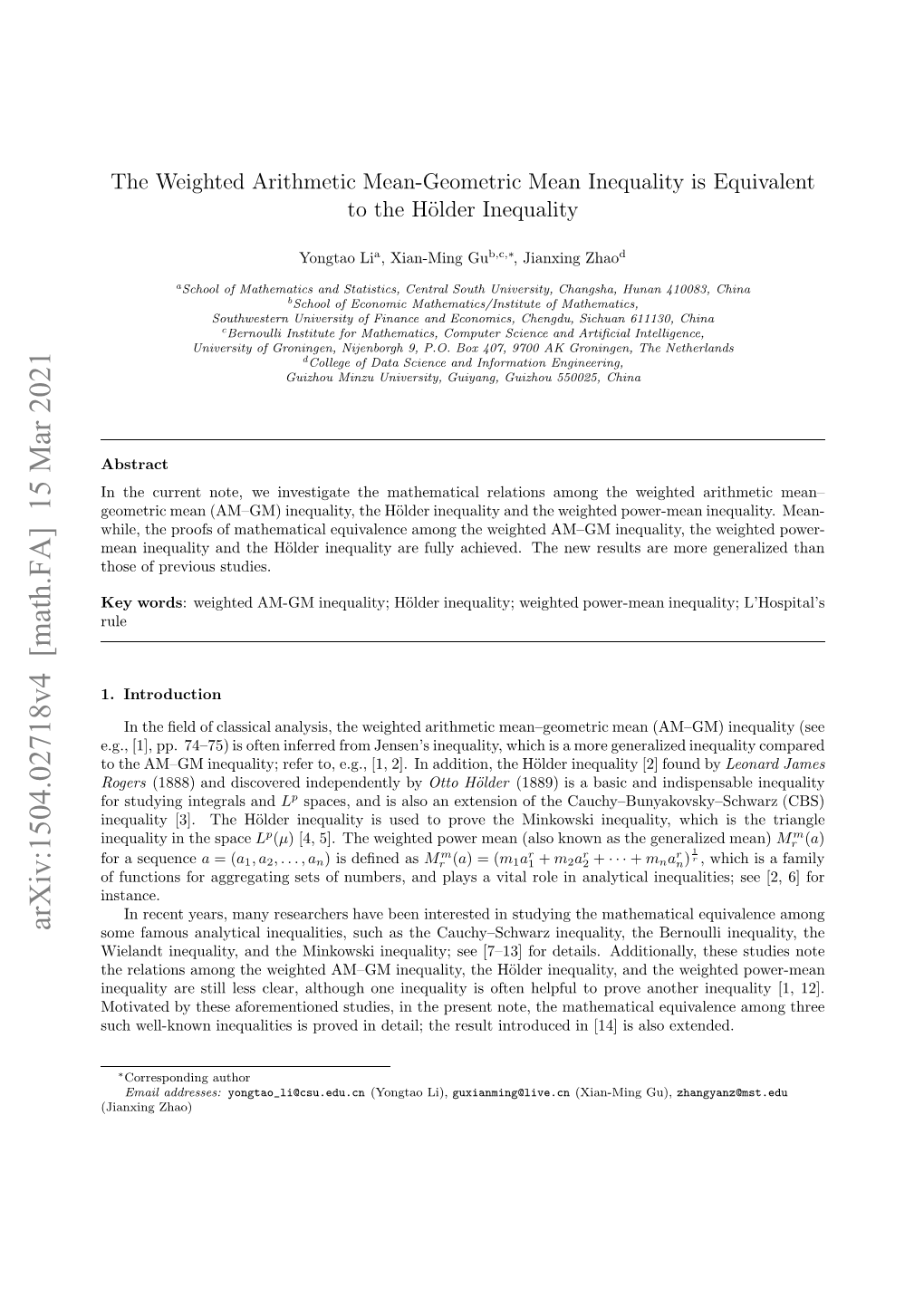 The Weighted Arithmetic Mean-Geometric Mean Inequality Is