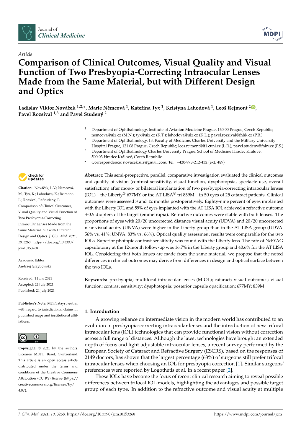 Comparison of Clinical Outcomes, Visual Quality and Visual Function