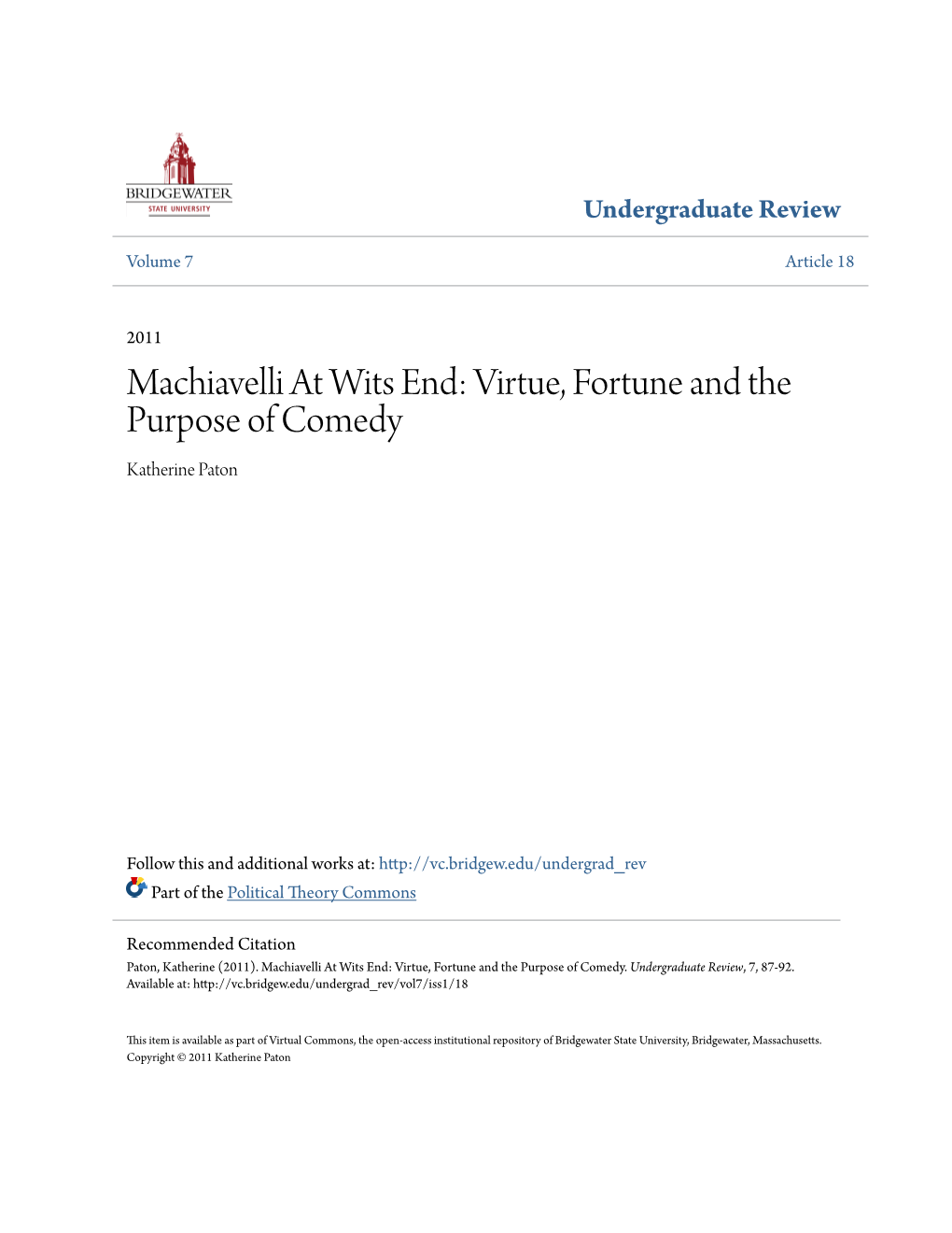 Machiavelli at Wits End: Virtue, Fortune and the Purpose of Comedy Katherine Paton